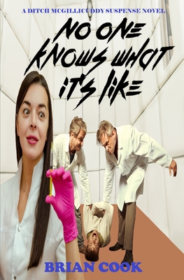 No one knows what it's like 1985883139 Book Cover