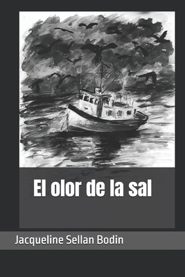 El olor de la sal [Spanish] B0FZGQTW26 Book Cover
