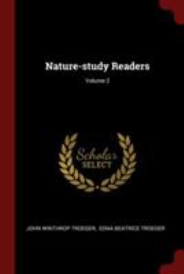 Nature-Study Readers; Volume 2 1376323273 Book Cover