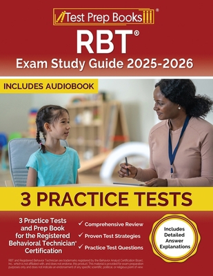 RBT Exam Study Guide 2025-2026: 3 Practice Test... 1637758944 Book Cover