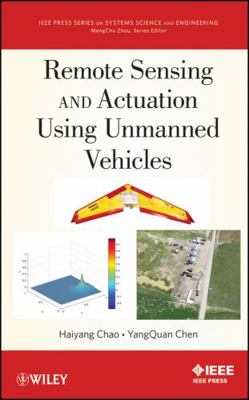 Remote Sensing and Actuation Using Unmanned Veh... 1118122763 Book Cover