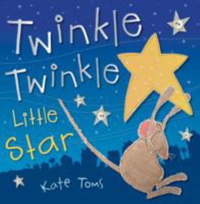 Twinkle Twinkle Little Star (Carry Me and Sing-... 1848792999 Book Cover