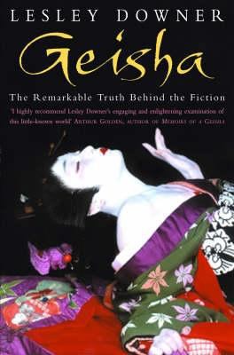 Geisha: The Secret History of a Vanishing World B002F1W5SW Book Cover