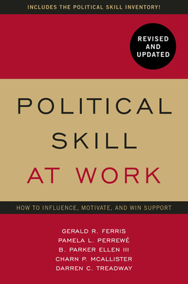 Political Skill at Work, Revised and Updated: H... 1529374669 Book Cover
