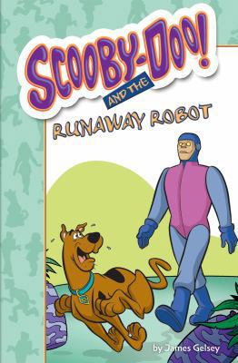Scooby-Doo and the Runaway Robot 1599618923 Book Cover