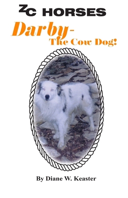 Darby-The Cow Dog 1490379479 Book Cover