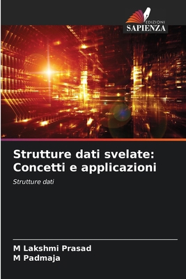 Strutture dati svelate: Concetti e applicazioni [Italian] 6208521807 Book Cover