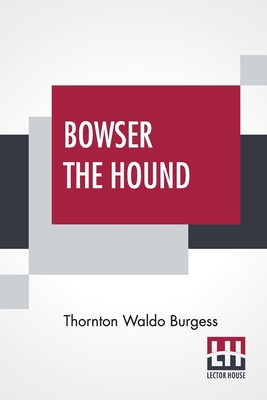 Bowser The Hound 9354208355 Book Cover