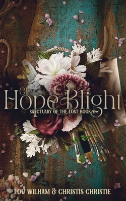 Of Hope & Blight 1964655080 Book Cover