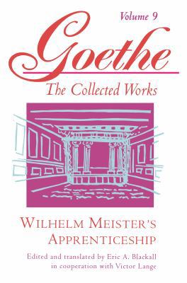Goethe, Volume 9: Wilhelm Meister's Apprenticeship 0691043442 Book Cover