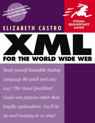 XML for the World Wide Web 0201710986 Book Cover
