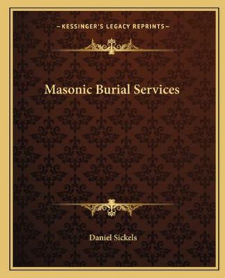 Masonic Burial Services 1162877529 Book Cover