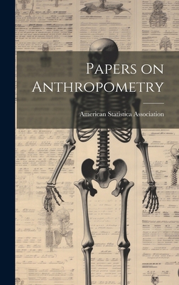 Papers on Anthropometry 1019784822 Book Cover