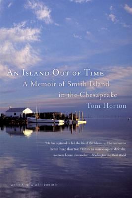 An Island Out of Time: A Memoir of Smith Island... 0393331466 Book Cover