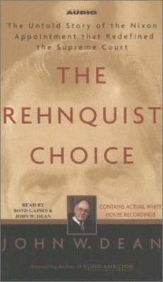 The Rehnquist Choice: The Untold Story of the N... 0743521137 Book Cover