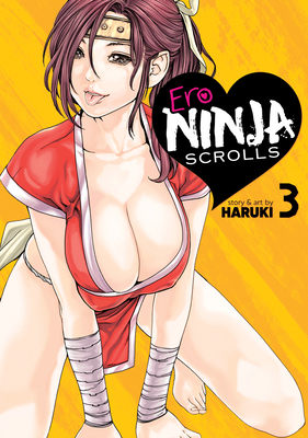 Ero Ninja Scrolls Vol. 3 1638582769 Book Cover