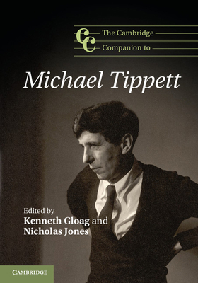 The Cambridge Companion to Michael Tippett 1107021979 Book Cover