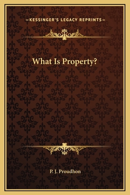 What Is Property? 1169330061 Book Cover
