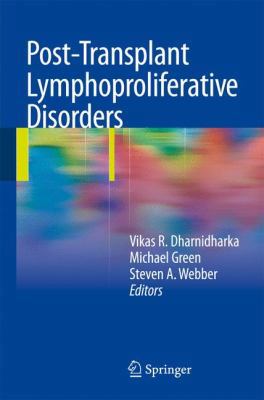 Post-Transplant Lymphoproliferative Disorders B01DWUB4ZY Book Cover