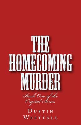 The Homecoming Murder 1489530304 Book Cover