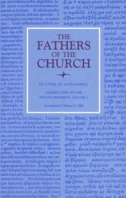 Commentary on the Twelve Prophets, Volume 2: St... 0813201160 Book Cover