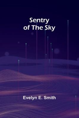 Sentry of the Sky 9357927506 Book Cover