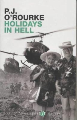 Holidays in Hell (Picador Thirty) 033049192X Book Cover