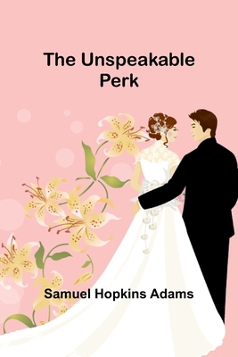 The Unspeakable Perk 9362515717 Book Cover