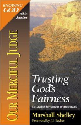 Our Merciful Judge: Trusting God's fairness 0310483514 Book Cover