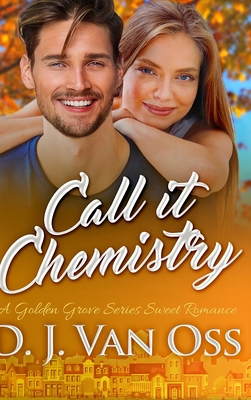 Call It Chemistry: Large Print Hardcover Edition [Large Print] 1034430033 Book Cover