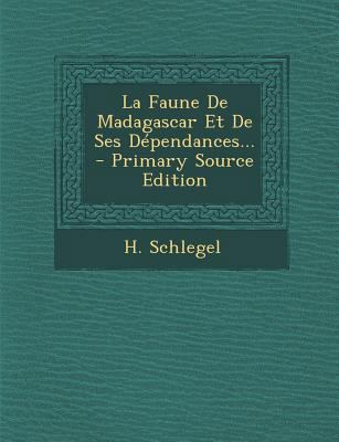 La Faune De Madagascar Et De Ses D?pendances...... [French] 1293123714 Book Cover
