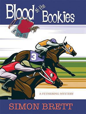 Blood at the Bookies: A Fethering Mystery (Thor... [Large Print] 1410409252 Book Cover