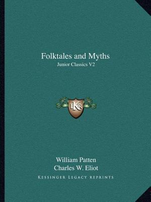 Folktales and Myths: Junior Classics V2 1162603933 Book Cover