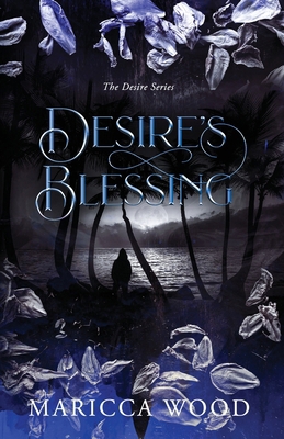Desire's Blessing B0DWXVDDCJ Book Cover