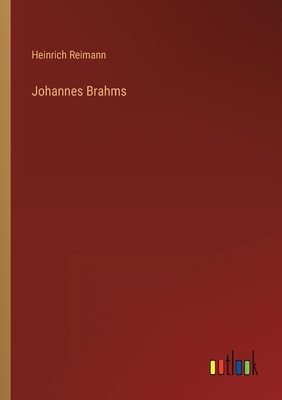 Johannes Brahms [German] 3368279505 Book Cover