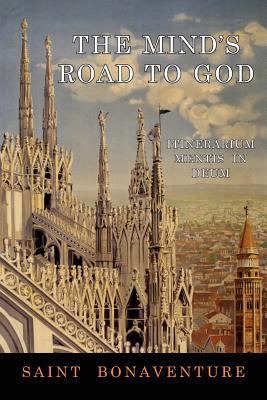 The Mind's Road to God: Itinerarium Mentis in Deum 1684222575 Book Cover