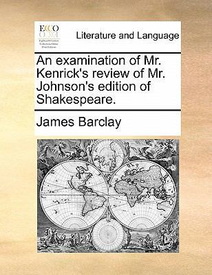 An Examination of Mr. Kenrick's Review of Mr. J... 1170831818 Book Cover