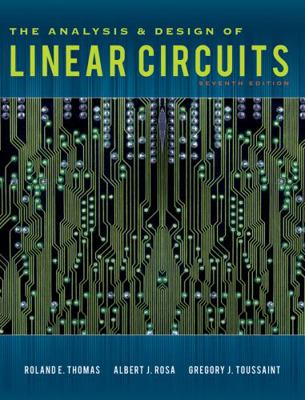 The Analysis and Design of Linear Circuits 1118065581 Book Cover