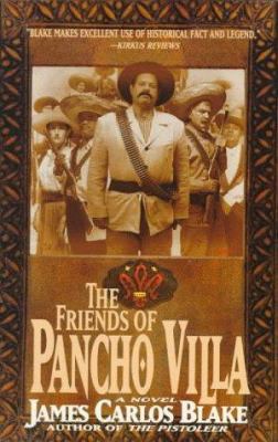 The Friends of Pancho Villa 0425153045 Book Cover