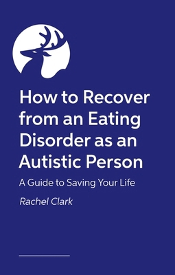 How to Recover from an Eating Disorder as an Au... 1805019023 Book Cover