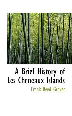 A Brief History of Les Cheneaux Islands 1117647870 Book Cover