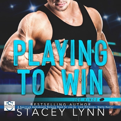 Playing to Win: Ice Kings 1665044322 Book Cover
