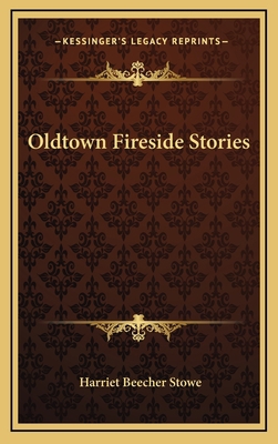 Oldtown Fireside Stories 1163563803 Book Cover