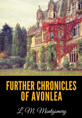 Further Chronicles of Avonlea B08CWFL99G Book Cover