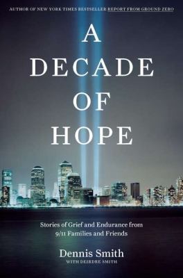 A Decade of Hope: Stories of Grief and Enduranc... 0670022934 Book Cover