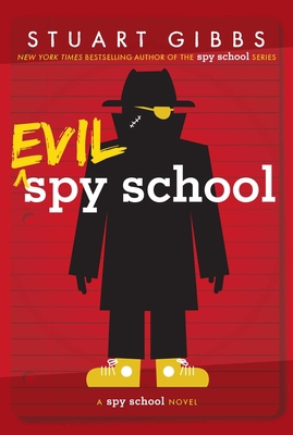 Evil Spy School 1442494905 Book Cover