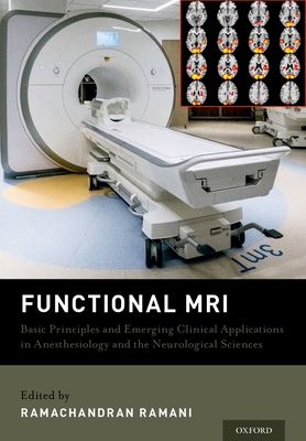 Functional MRI: Basic Principles and Emerging C... 019029776X Book Cover