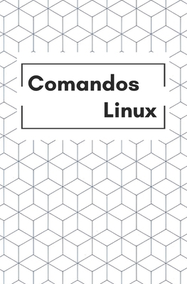 Comando Linux [Spanish] B0FP1V8HNX Book Cover