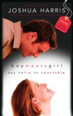 Boy Meets Girl: Say Hello to Courtship B003UHUBRM Book Cover
