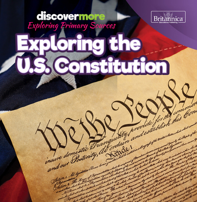Exploring the U.S. Constitution 1641903864 Book Cover
